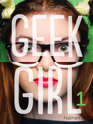 cover image of Geek Girl, Tome 1